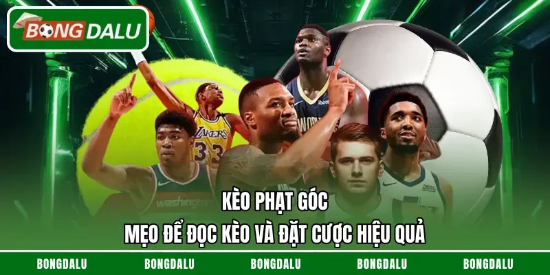 Kèo phạt góc